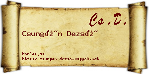 Csungán Dezső névjegykártya